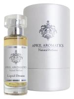 APRIL AROMATICS LIQUID DREAMS (женские) 30ml