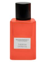 BANANA REPUBLIC TUBEROSE OVERDOSE духи (унисекс) 75ml