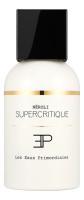 LES EAUX PRIMORDIALES NEROLI SUPERCRITIQUE парфюмерная вода (унисекс) 100ml