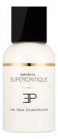 LES EAUX PRIMORDIALES GARDENIA SUPERCRITIQUE парфюмерная вода (унисекс) 100ml